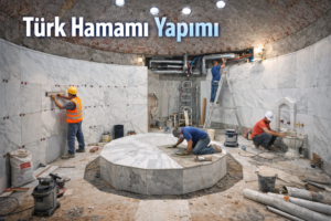 Türk Hamamı Yapımı